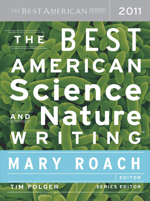 Title details for The Best American Science and Nature Writing 2011 by Mary Roach - Available